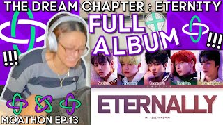 TXT  ‘The Dream Chapter  ETERNITY’ ♾ FULL ALBUM Listening Party 🎉🎧  ₊˚♡ TXT MOAthon EP13・ [upl. by Inavoj863]