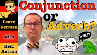 How to Use Adverbial Conjunctions in German also dann trotzdem jedoch amp more [upl. by Ecneitap464]