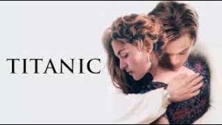 Titanic Full Movie In Hindi  Leonardo DiCaprio Kate Winslet  Titanic Movie 1997  Facts amp Review [upl. by Einniw]