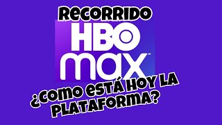 Recorrido por HBO MAX ¿Como está hoy la plataforma ¿Que estrenos tiene ¿Que llega próximamente [upl. by Telimay]