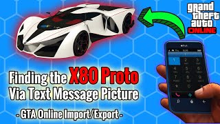 GTA Online ImportExport Finding the X80 Proto via Text Message Pic [upl. by Hardy535]