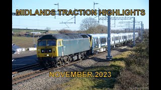 Midlands Traction Highlights November 2023 With 37901 47727 360s amp 701s [upl. by Janyte]