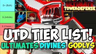 NEW UTD Tier List All Ultimates Divines amp Godly Units RANKED  Ultimate Tower Defense [upl. by Koehler]