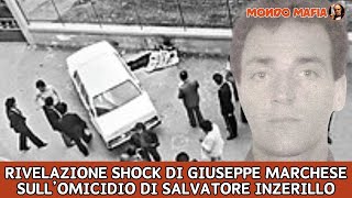 RIVELAZIONE SHOCK DI Giuseppe Marchese SULL’ OMICIDIO DI Salvatore Inzerillo [upl. by Adnirolc]