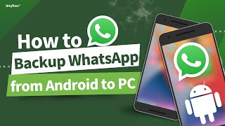 How to Backup WhatsApp Messages from Android to PC  Easy WhatsApp Backup Guide [upl. by Cony]