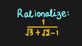 Rationalizing Denominator [upl. by Harpole]