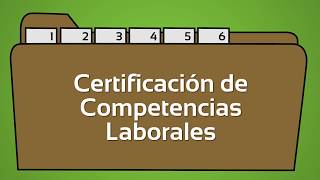 Certificación de Competencias Laborales [upl. by Kristi868]