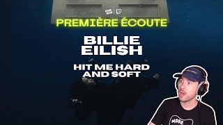 PREMIÈRE ÉCOUTE  Billie Eilish  Hit Me Hard and Soft French Reaction Critique Album [upl. by Radu]