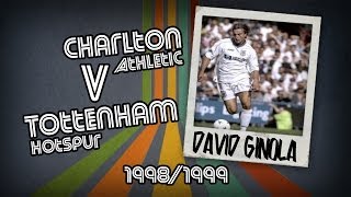 DAVID GINOLA  Charlton v Spurs 9899  Retro Goal [upl. by Eiuqcaj488]