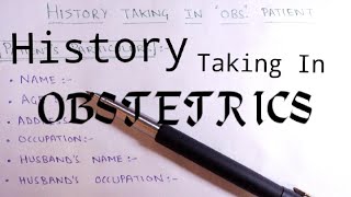 How to take History in Obstetric Patients  History Taking in OBSTETRIC Patient [upl. by Rambow284]