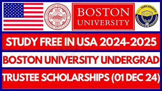 Boston University Fully funded Trustee Scholarships 202425 for Undergraduate International Students [upl. by Platas]