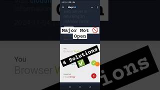 Major Not Opening 4 Solutions  Major Not Open Solution Guide ✅  Major Airdrop mini App not Open [upl. by Anigriv245]