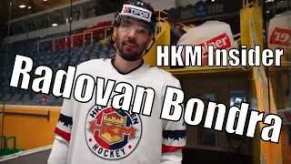 HKM Insider  Radovan Bondra [upl. by Isej]