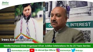 Muhammad Idrees Awan on Silver Jubilee of Similia Homoeo Clinix  اردو  हिन्दी  Dr Ahmed Ejaz [upl. by Eanom]