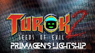 Turok 2 Seeds of Evil Part 6  Primagens Lightship [upl. by Pierre]