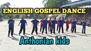 English gospel dance by Anthonian kids  ordination day celebration of Principal [upl. by Ardnuaek]