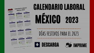 CALENDARIO LABORAL MÉXICO 2023  Días Festivos oficiales del año [upl. by Anay]