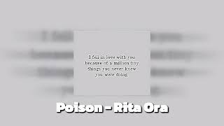 Poison  Rita Ora  Video by KatanaLyricz [upl. by Concepcion]