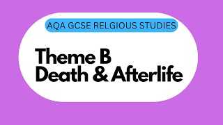 GCSE RS Theme B8 Death and Afterlife [upl. by Suravart153]