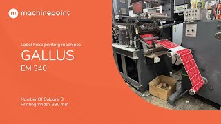 GALLUS EM 340 Label flexo printing machines  GALLUS Machines [upl. by Atiuqahs919]