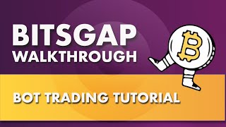 Bitsgap Trading Bots Tutorial For Beginners [upl. by Farl31]