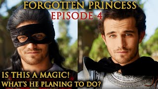 Whos he Is this a Magic Watch Full to Know more  The Forgotten Princess  EPISODE 4 [upl. by Vijnas]