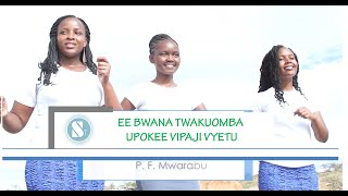 Ee Bwana Twakuomba Upokee Vipaji Vyetu  P F Mwarabu  Sauti Tamu Melodies  wimbo wa matoleosadaka [upl. by Anaizit]