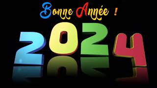 VIDEO BONNE ANNÉE 2024  MEILLEURS VOEUX 2024 [upl. by Sukramed]