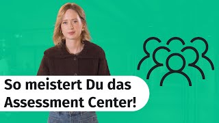 Assessment Center Die besten Tipps amp Tricks  Übungsfragen [upl. by Dustan308]