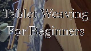 Tablet Weaving for beginners [upl. by Bradleigh]