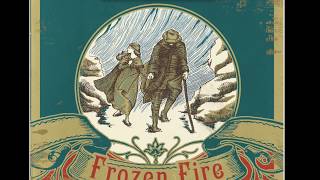 Lamplighter Theatre Presents  Frozen Fire [upl. by Ahsatsana]