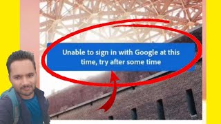 Unable to sign in with google at this time try after some time lightroom problem solve [upl. by Garlan]