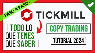 ✔️ TICKMILL COPY TRADING Paso a Paso ❗️ Como CREAR una CUENTA y DEPOSITAR en TICKMILL ❓ [upl. by Inavihs]