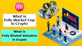 What is Fully Diluted Valuation and how does it impact the price of coin  What is FDV FMC [upl. by Ashia423]