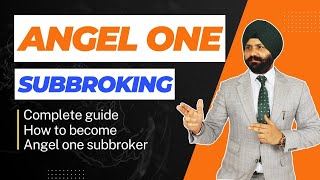 How to become Angel one Subbroker in 2024  Angel one ka subbroker kaise bane angelone subbroker [upl. by Mickey]