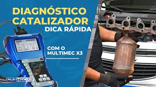 Diagnóstico de problema no catalizador  dica rápida com MULTIMEC X3 [upl. by Isabelle]