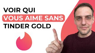 Comment Voir Qui Vous Aime Sans Tinder Gold [upl. by Liatris190]