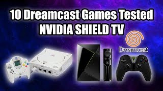 10 Dreamcast Games Tested NVIDIA SHIELD TV  Reicast [upl. by Chase]