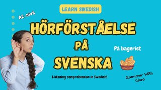 HÖRFÖRSTÅELSE PÅ SVENSKA ANIVÅ  På bageriet [upl. by Disini]