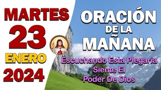 Oración de la Mañana del día Martes 23 de Enero de 2024  Oración Diaria con Dios [upl. by Kreit]