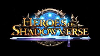 Shadowverse Heroes of Shadowverse [upl. by Merril999]