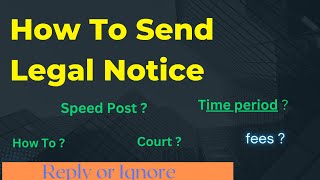 How to Send Legal Notice to a Company  How to Send Legal Notice to anyone in India [upl. by Ahsin]