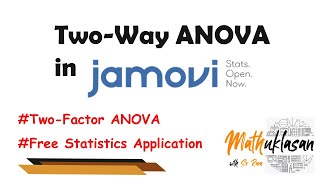 TwoWay ANOVA  TwoFactor ANOVA  Data Analysis in Jamovi [upl. by Rehpotsyrk598]