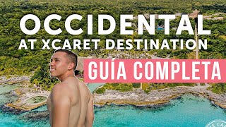 🏝 Occidental At XCARET Destination 2024 🏨 ¡El hotel  BARATO XCARET ✅ Tips amp Guía COMPLETA [upl. by Balf]