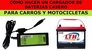 COMO HACER UN CARGADOR DE BATERÍAS CASERO [upl. by Aneehsar]