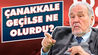 Tüm Gerçekleriyle Çanakkale Zaferi  İlber Ortaylı Cahille Sohbeti Kestim [upl. by Donna]