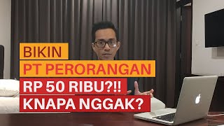 Bikin PT Perorangan cuma 50 ribu Bagus kok PTP eps 1 [upl. by Naujled]