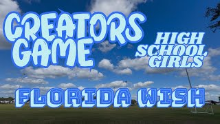 4k Highlights of The Creators Game High School Girls • FL Wish Tourney • Nov 2024 [upl. by Konrad797]