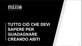 1 TUTTO CIO CHE DEVI SAPERE PER GUADAGNARE CREANDO ABITI [upl. by Feucht]