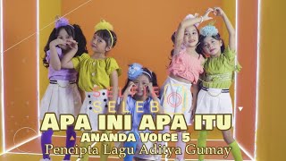 APA INI APA ITU  Official Video Music  ANANDA VOICE 5 [upl. by Corb]